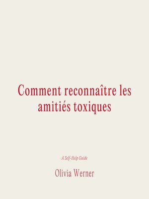 cover image of Comment reconnaître les amitiés toxiques